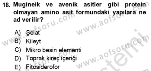 Toprak Bilgisi ve Bitki Besleme Dersi 2024 - 2025 Yılı (Final) Dönem Sonu Sınav Soruları 18. Soru