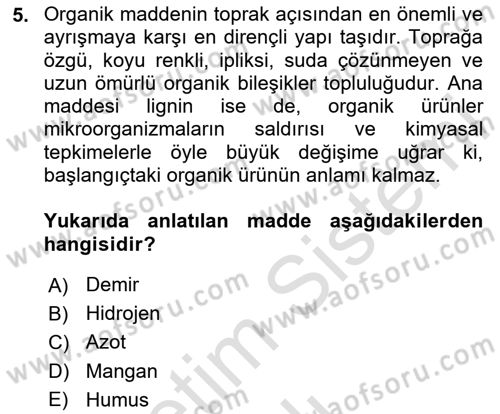 Toprak Bilgisi ve Bitki Besleme Dersi 2024 - 2025 Yılı Yaz Okulu Sınav Soruları 5. Soru