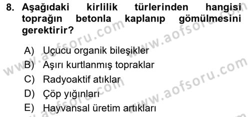 Toprak Bilgisi ve Bitki Besleme Dersi 2024 - 2025 Yılı Yaz Okulu Sınav Soruları 8. Soru