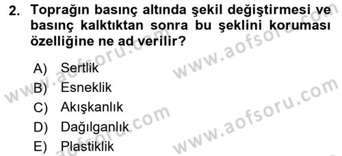 Toprak Bilgisi ve Bitki Besleme Dersi 2025 - 2026 Yılı (Final) Dönem Sonu Sınav Soruları 2. Soru