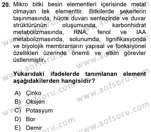 Toprak Bilgisi ve Bitki Besleme Dersi 2025 - 2026 Yılı (Final) Dönem Sonu Sınav Soruları 20. Soru