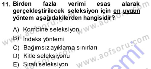 Hayvan Yetiştirme Dersi 2013 - 2014 Yılı (Vize) Ara Sınav Soruları 11. Soru