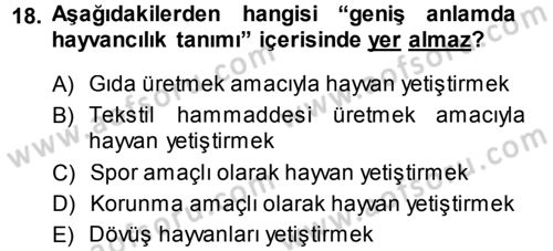 Hayvan Yetiştirme Dersi 2013 - 2014 Yılı (Vize) Ara Sınav Soruları 18. Soru