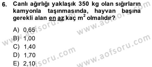 Hayvan Yetiştirme Dersi 2013 - 2014 Yılı Tek Ders Sınav Soruları 6. Soru