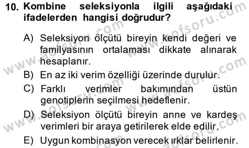 Hayvan Yetiştirme Dersi 2014 - 2015 Yılı (Vize) Ara Sınav Soruları 10. Soru