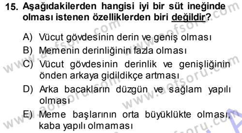 Hayvan Yetiştirme Dersi 2014 - 2015 Yılı (Vize) Ara Sınav Soruları 15. Soru