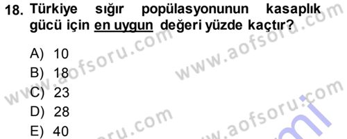 Hayvan Yetiştirme Dersi 2014 - 2015 Yılı (Vize) Ara Sınav Soruları 18. Soru