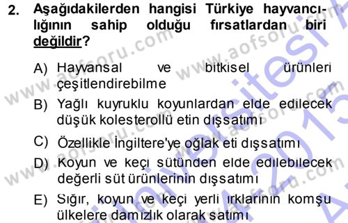 Hayvan Yetiştirme Dersi 2014 - 2015 Yılı (Vize) Ara Sınav Soruları 2. Soru