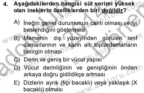 Hayvan Yetiştirme Dersi 2014 - 2015 Yılı (Final) Dönem Sonu Sınav Soruları 4. Soru