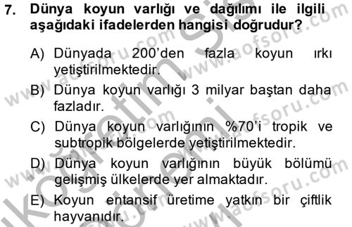 Hayvan Yetiştirme Dersi 2014 - 2015 Yılı (Final) Dönem Sonu Sınav Soruları 7. Soru