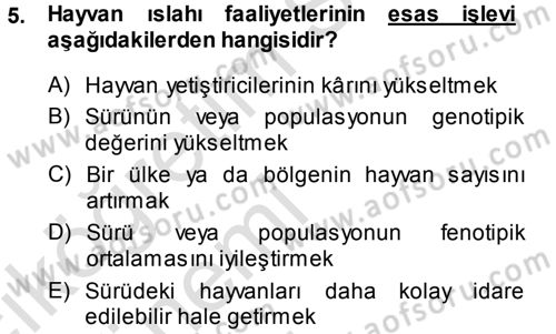 Hayvan Yetiştirme Dersi 2014 - 2015 Yılı Tek Ders Sınavı 5. Soru