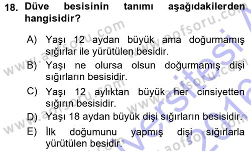 Hayvan Yetiştirme Dersi 2015 - 2016 Yılı (Vize) Ara Sınav Soruları 18. Soru