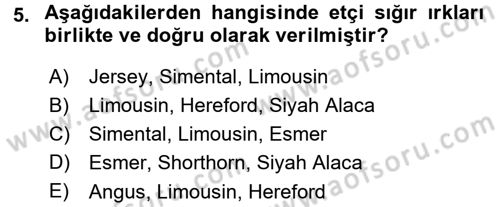 Hayvan Yetiştirme Dersi 2015 - 2016 Yılı (Final) Dönem Sonu Sınav Soruları 5. Soru