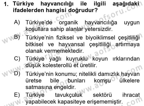Hayvan Yetiştirme Dersi 2016 - 2017 Yılı (Final) Dönem Sonu Sınav Soruları 1. Soru