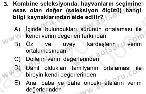 Hayvan Yetiştirme Dersi 2016 - 2017 Yılı (Final) Dönem Sonu Sınav Soruları 3. Soru