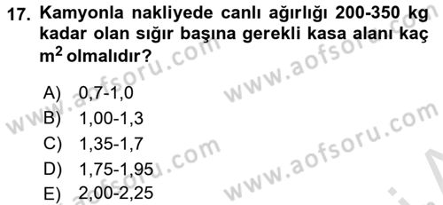Hayvan Yetiştirme Dersi 2017 - 2018 Yılı (Vize) Ara Sınav Soruları 17. Soru