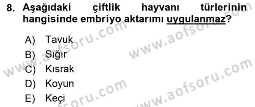 Hayvan Yetiştirme Dersi 2017 - 2018 Yılı (Vize) Ara Sınav Soruları 8. Soru