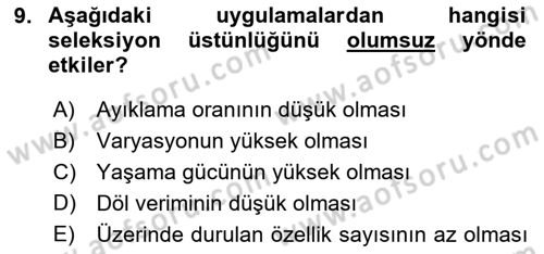 Hayvan Yetiştirme Dersi 2017 - 2018 Yılı (Vize) Ara Sınav Soruları 9. Soru
