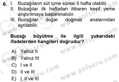 Hayvan Yetiştirme Dersi 2017 - 2018 Yılı (Final) Dönem Sonu Sınav Soruları 6. Soru
