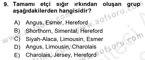 Hayvan Yetiştirme Dersi 2017 - 2018 Yılı (Final) Dönem Sonu Sınav Soruları 9. Soru