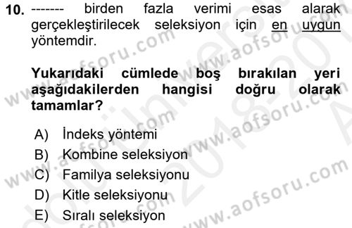 Hayvan Yetiştirme Dersi 2018 - 2019 Yılı (Vize) Ara Sınav Soruları 10. Soru