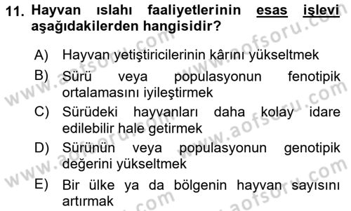 Hayvan Yetiştirme Dersi 2018 - 2019 Yılı (Vize) Ara Sınav Soruları 11. Soru