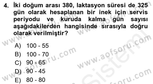 Hayvan Yetiştirme Dersi 2018 - 2019 Yılı (Final) Dönem Sonu Sınav Soruları 4. Soru