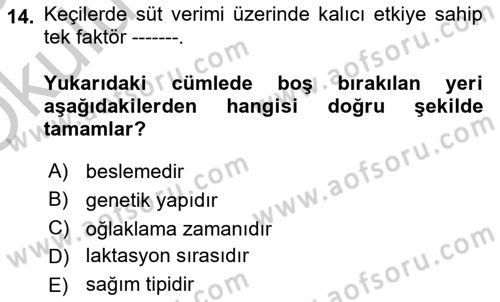 Hayvan Yetiştirme Dersi 2018 - 2019 Yılı Yaz Okulu Sınav Soruları 14. Soru