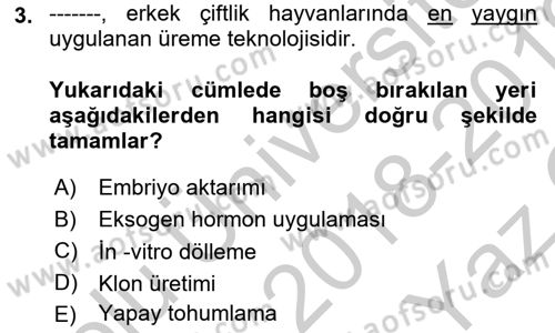 Hayvan Yetiştirme Dersi 2018 - 2019 Yılı Yaz Okulu Sınav Soruları 3. Soru