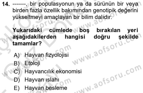Hayvan Yetiştirme Dersi 2021 - 2022 Yılı (Vize) Ara Sınav Soruları 14. Soru