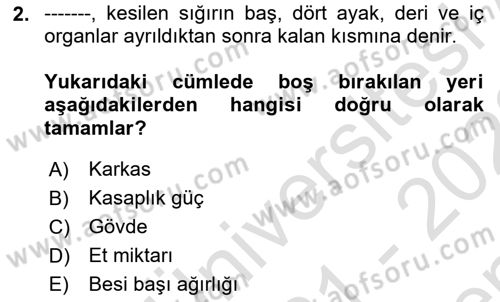 Hayvan Yetiştirme Dersi 2021 - 2022 Yılı (Final) Dönem Sonu Sınav Soruları 2. Soru