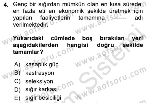 Hayvan Yetiştirme Dersi 2023 - 2024 Yılı (Final) Dönem Sonu Sınav Soruları 4. Soru