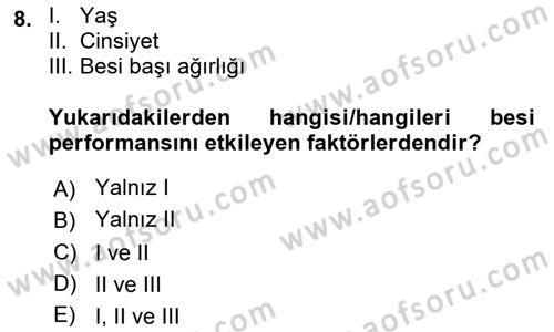 Hayvan Yetiştirme Dersi 2024 - 2025 Yılı (Final) Dönem Sonu Sınav Soruları 8. Soru