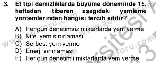 Hayvan Besleme Dersi 2012 - 2013 Yılı (Final) Dönem Sonu Sınav Soruları 3. Soru