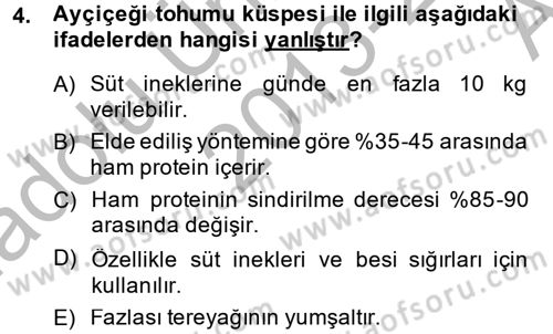 Hayvan Besleme Dersi 2013 - 2014 Yılı (Vize) Ara Sınav Soruları 4. Soru