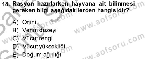 Hayvan Besleme Dersi 2013 - 2014 Yılı (Final) Dönem Sonu Sınav Soruları 18. Soru