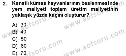 Hayvan Besleme Dersi 2013 - 2014 Yılı (Final) Dönem Sonu Sınav Soruları 2. Soru