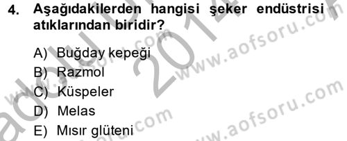 Hayvan Besleme Dersi 2014 - 2015 Yılı (Vize) Ara Sınav Soruları 4. Soru