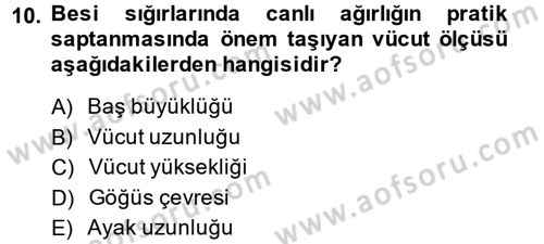 Hayvan Besleme Dersi 2014 - 2015 Yılı (Final) Dönem Sonu Sınav Soruları 10. Soru