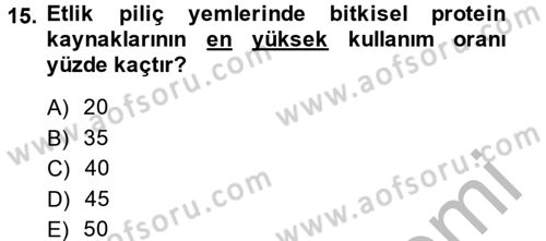 Hayvan Besleme Dersi 2014 - 2015 Yılı (Final) Dönem Sonu Sınav Soruları 15. Soru