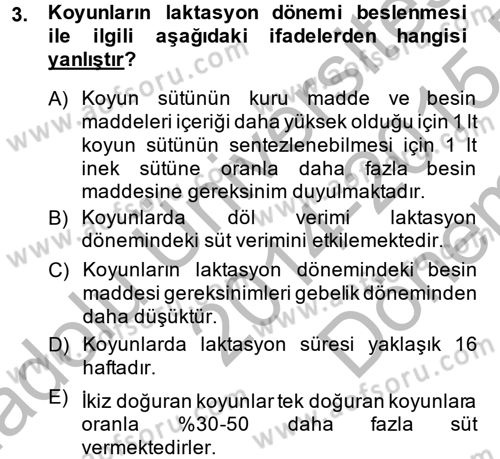 Hayvan Besleme Dersi 2014 - 2015 Yılı (Final) Dönem Sonu Sınav Soruları 3. Soru