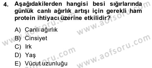 Hayvan Besleme Dersi 2014 - 2015 Yılı (Final) Dönem Sonu Sınav Soruları 4. Soru