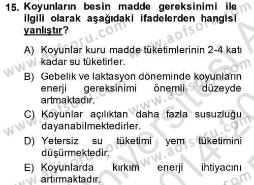 Hayvan Besleme Dersi 2014 - 2015 Yılı Tek Ders Sınav Soruları 15. Soru