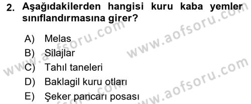 Hayvan Besleme Dersi 2015 - 2016 Yılı (Vize) Ara Sınav Soruları 2. Soru