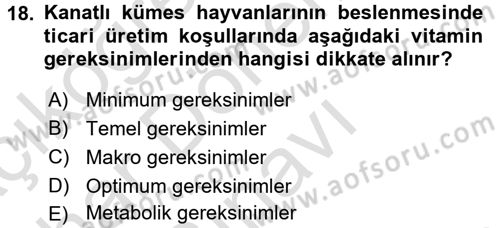 Hayvan Besleme Dersi 2015 - 2016 Yılı (Final) Dönem Sonu Sınav Soruları 18. Soru