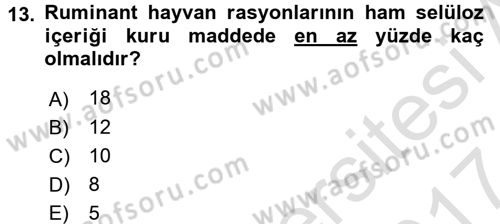 Hayvan Besleme Dersi 2016 - 2017 Yılı (Final) Dönem Sonu Sınav Soruları 13. Soru