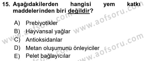 Hayvan Besleme Dersi 2017 - 2018 Yılı (Vize) Ara Sınav Soruları 15. Soru
