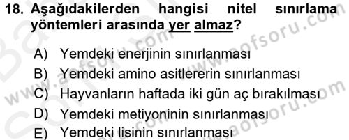 Hayvan Besleme Dersi 2017 - 2018 Yılı (Final) Dönem Sonu Sınav Soruları 18. Soru