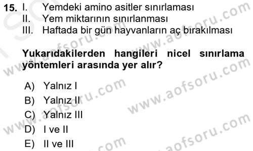 Hayvan Besleme Dersi 2018 - 2019 Yılı (Final) Dönem Sonu Sınav Soruları 15. Soru