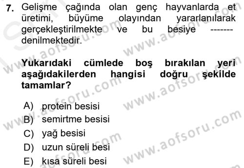 Hayvan Besleme Dersi 2018 - 2019 Yılı (Final) Dönem Sonu Sınav Soruları 7. Soru